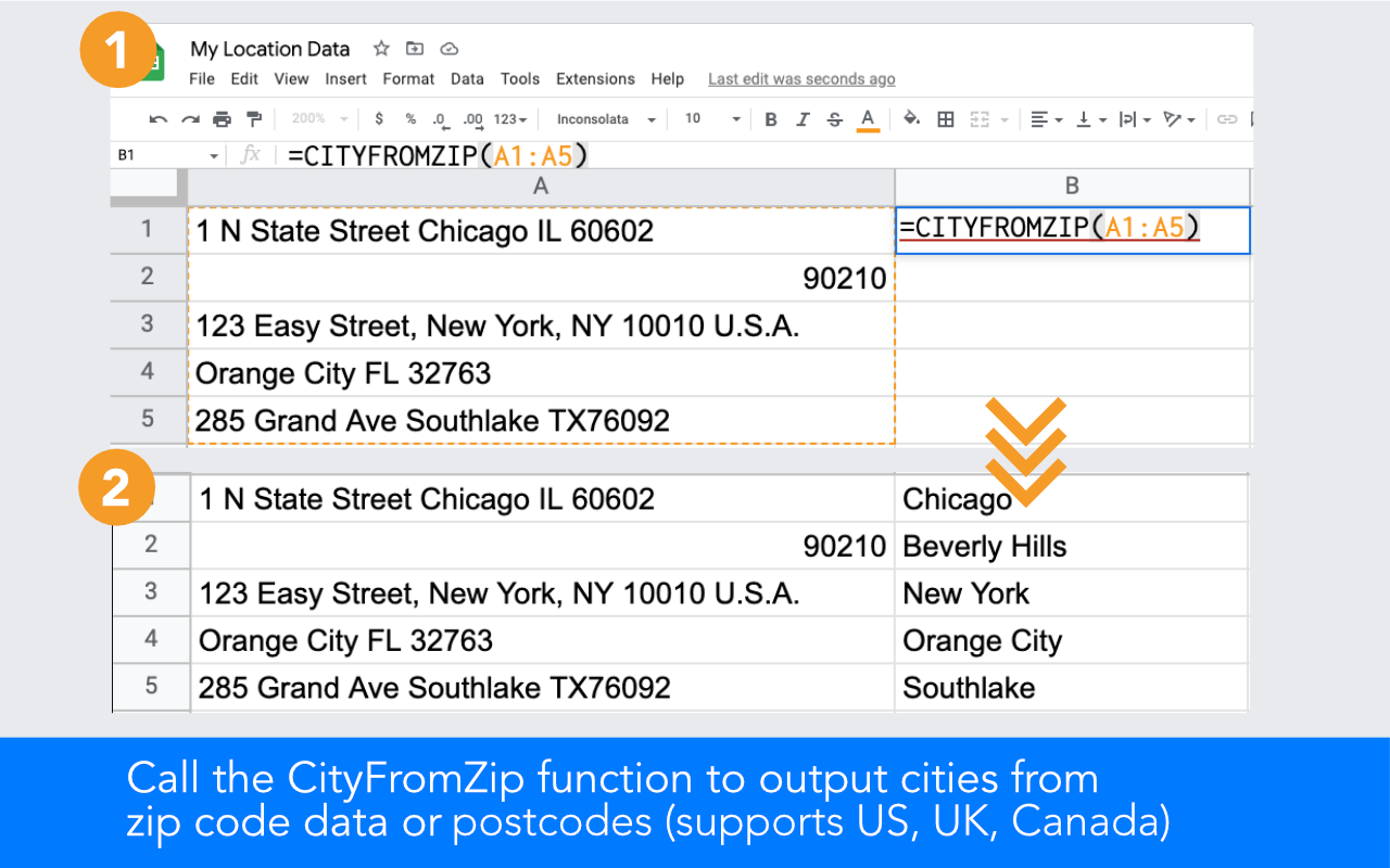 Call CityFromZip to output the city name for any US Zip Code, UK postcode, or Canada postal code